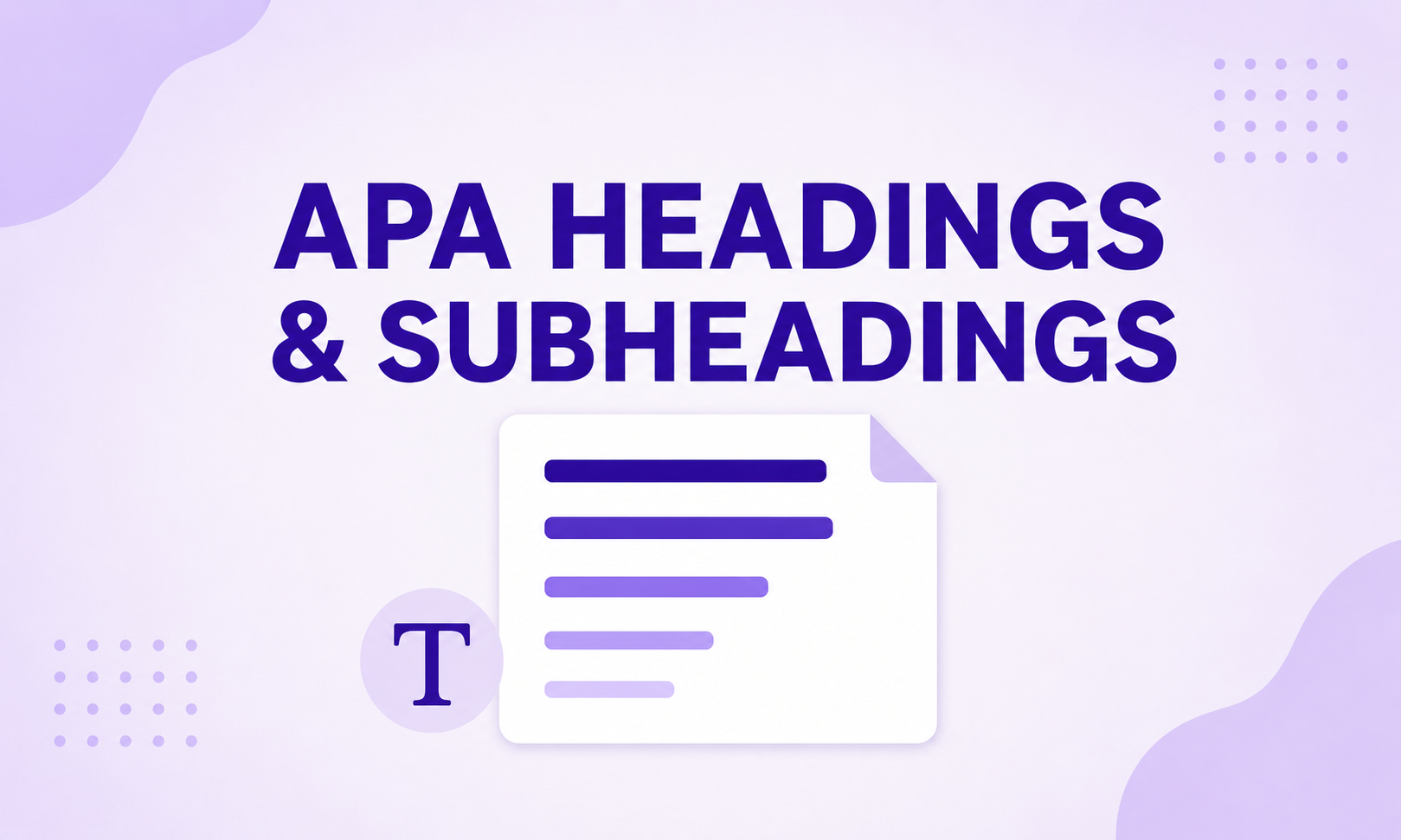 APA Headings and Subheadings: All Five Levels Explained